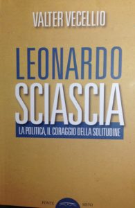 Leonardo Sciascia, il libro di Vecellio su Sciascia, Edizioni Ponte Sisto